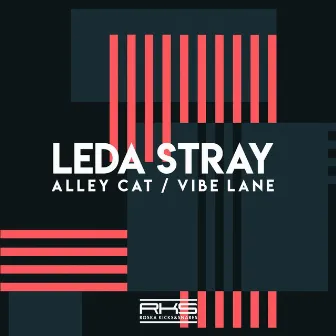 Alley Cat/ Vibe Lane by Leda Stray