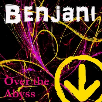 Over The Abyss by Benjani