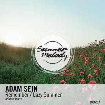 Remember / Lazy Summer by Adam Sein