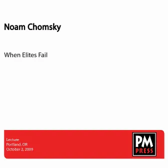 When Elites Fail by Noam Chomsky