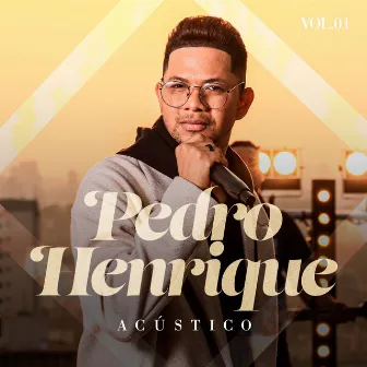 Acústico, Vol. 1 by Pedro Henrique