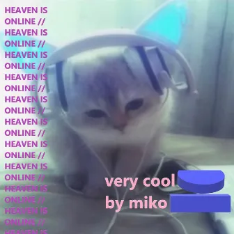 very cool by miko