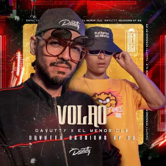 Volao: Davutty Sessions, Ep. 23 by El Menor DLE