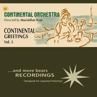 Continental Greetings, Vol. 2 by Continental Orchestra