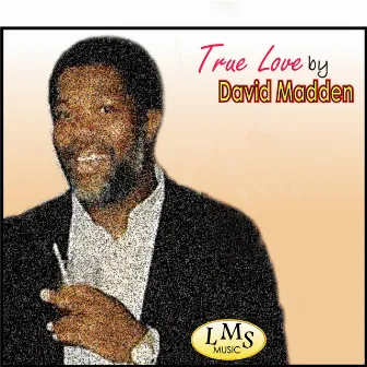 True Love by David Madden