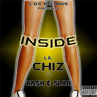 Inside (feat. CA$H, Slim) - Single by Lil Chiz