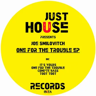 One for the Trouble EP by Joe Smilovitch