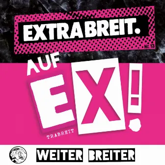 Auf Ex! (Bonus Version) by Extrabreit