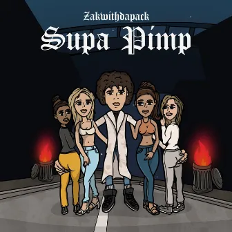 Supa Pimp by Zakwithdapack