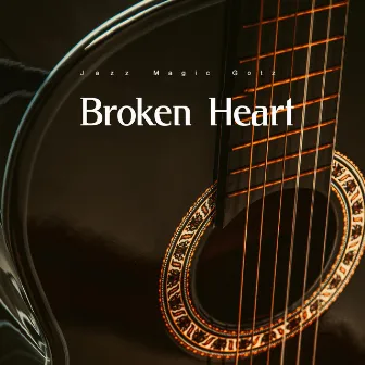 Broken Heart by Diana Martinez