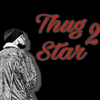 Thug Star 2 by BreezyBaby