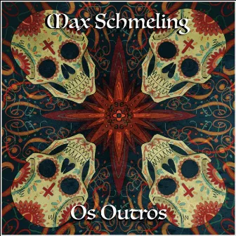 Os Outros by Max Schmeling