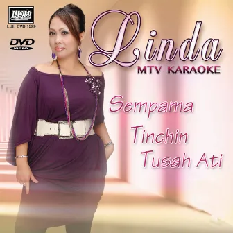 Sempama Tinchin Tusah Ati by Linda