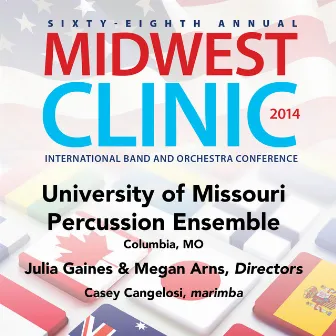 2014 Midwest Clinic: University of Missouri Percussion Ensemble (Live) by University of Missouri Percussion Ensemble