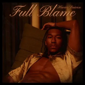 Full Blame by Havier Daivon