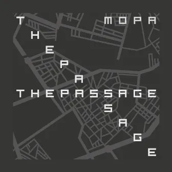 The Passage by Mopa