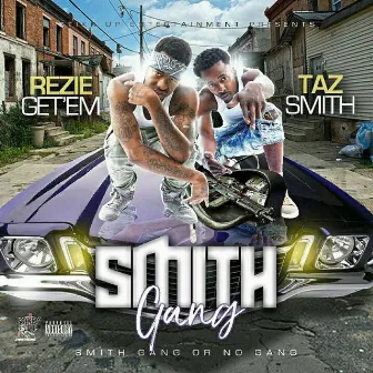 Smith Gang by Taz Smith