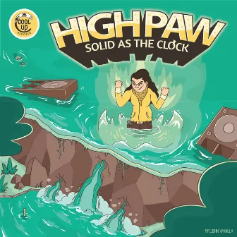 Solid As The Clock by High Paw