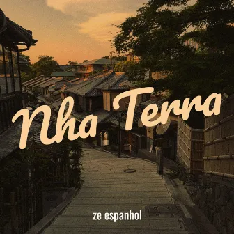 Nha Terra by Zé Espanhol