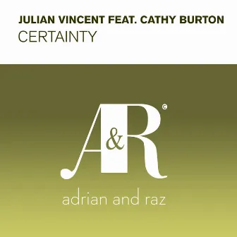 Certainty by Julian Vincent