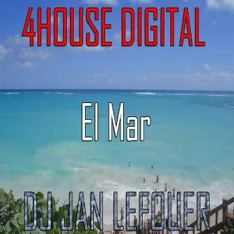 El Mar by DJ Jan Lefouer