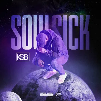 Soul Sick by K$B