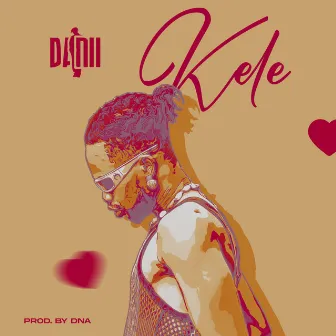 Kele by Danii