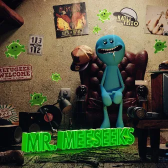 MR. MEESEEKS by Katw Apo to Geiso