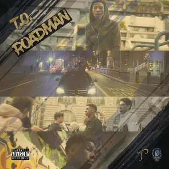 Roadman by T.O.