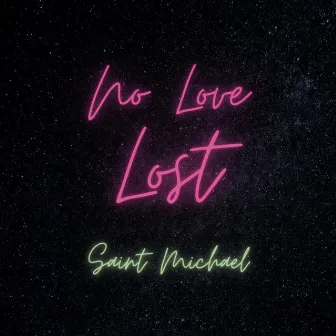 Hard For Me (No Love Lost) by Saint Michael