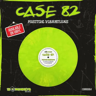 Positive Vibrations by Case 82