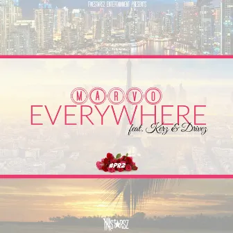 Everywhere by Marvo