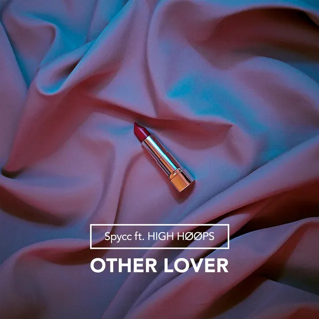 Other Lover (feat. High Hoops)