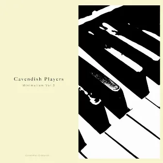 Cavendish Classical presents Cavendish Players: Minimalism, Vol. 3 by Alexander Rudd