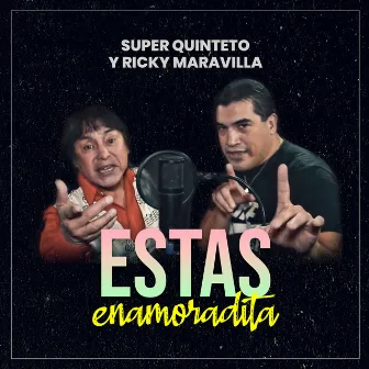 Estas Enamoradita by Ricky Maravilla