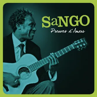 Preuves D'amour - Single by Sango