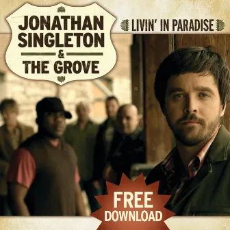 Livin' In Paradise by Jonathan Singleton & The Grove