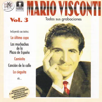 Mario Visconti Vol.3: Todas Sus Grabaciones by Mario Visconti