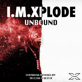 Unbound by I.M.XPLODE