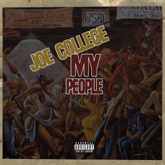 My People by Joe College