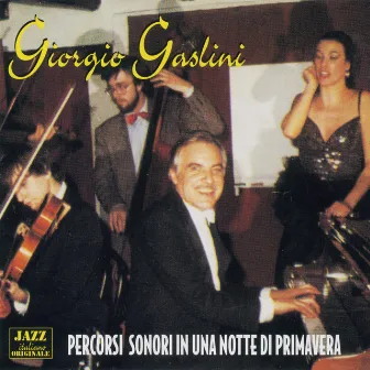 Percorsi Sonori In Una Notte Di Primavera by Giorgio Gaslini