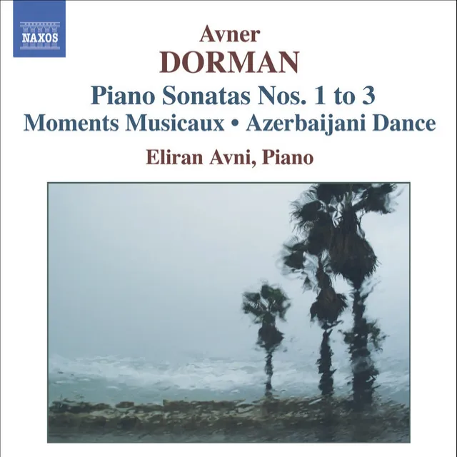 Dorman: Piano Sonatas 1-3 / Moments Musicaux / Azerbaijani Dance