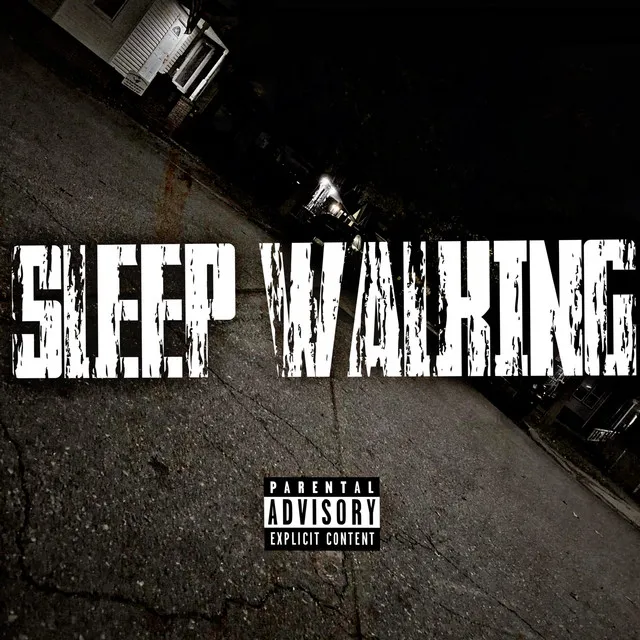 Sleep Walking