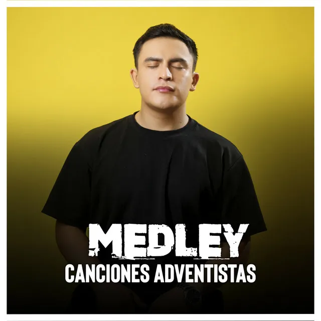 Medley Canciones Adventistas