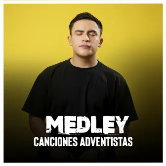 Medley Canciones Adventistas by Unknown Artist