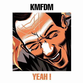 HELL YEAH by KMFDM