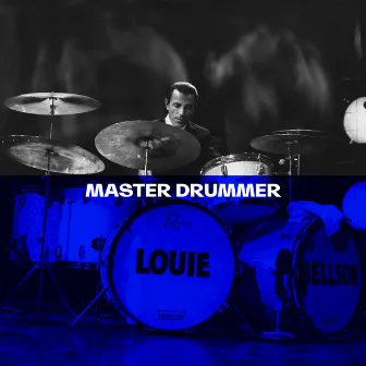 Master Drummer by Louie Bellson