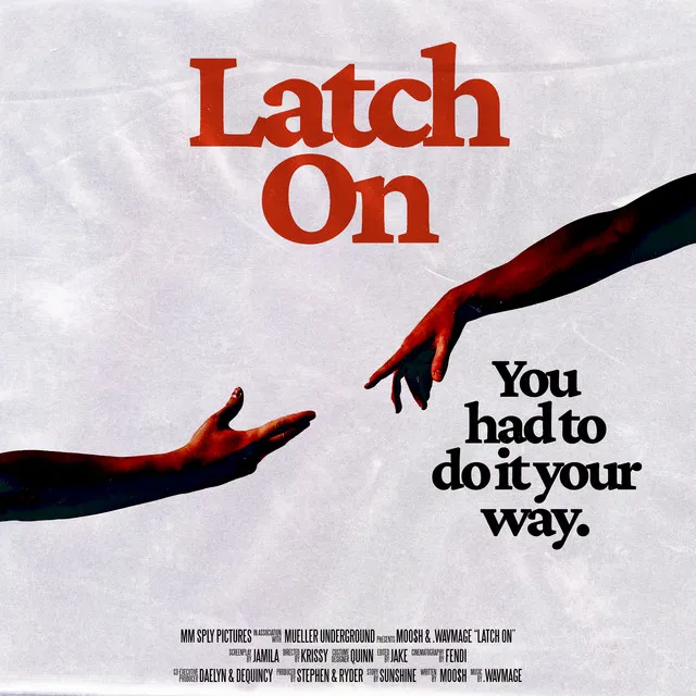 Latch On