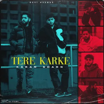 Tere Karke by Karan Bhargava