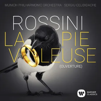 Rossini: La Pie voleuse: Ouverture by Sergiu Celibidache